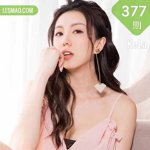 KeLa 克拉女神 No.377 Modo 芸斐云淡风轻