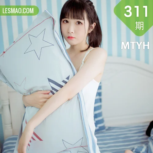 MTYH 喵糖映画 Vol.311  可爱小宅女