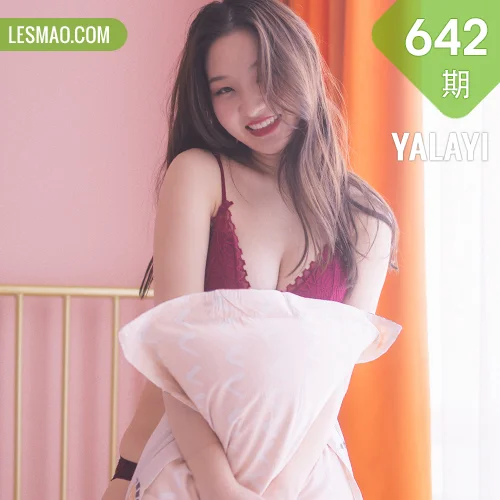 YALAYI 雅拉伊 Vol.642 丁媛 慵懒小女人